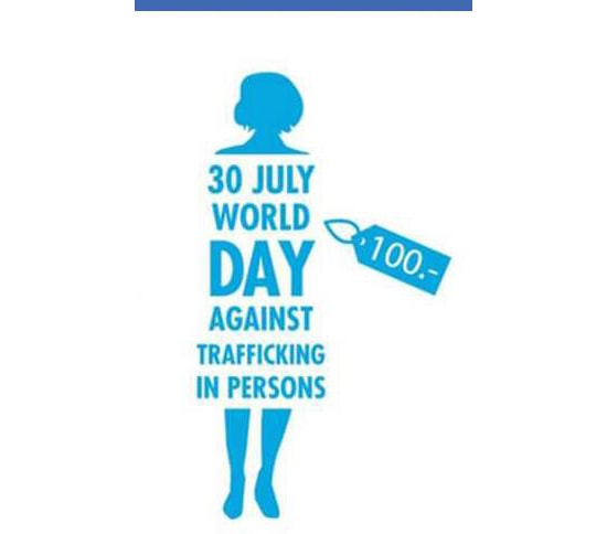 اليوم العالمي لمكافحة الاتجار بالاشخاص UN ٣٠ تموز / يوليو