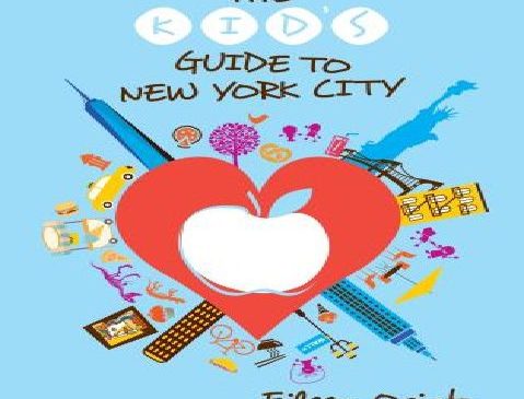 The Kid's Guide to New York City - By Eileen Ogintz